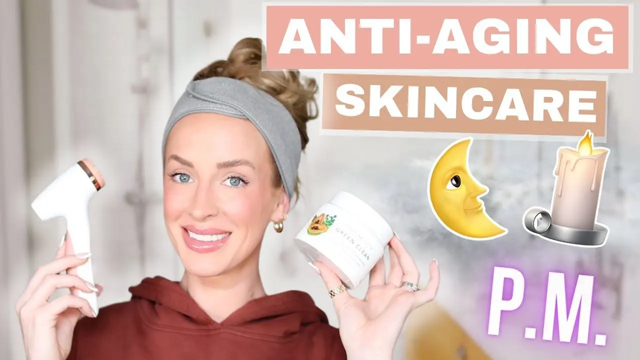 Anti-Aging Evening Skincare Routine at 30 | Step by Step